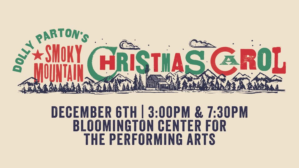 Dolly Parton’s Smoky Mountain Christmas Carol @ Bloomington Center For The Performing Arts 6 December 2025