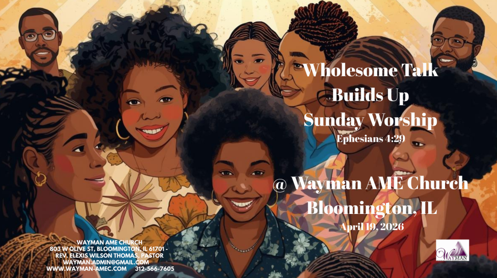 19 April 2026_Wholesome Talk Builds Up Sunday Worship Ephesians 4:29