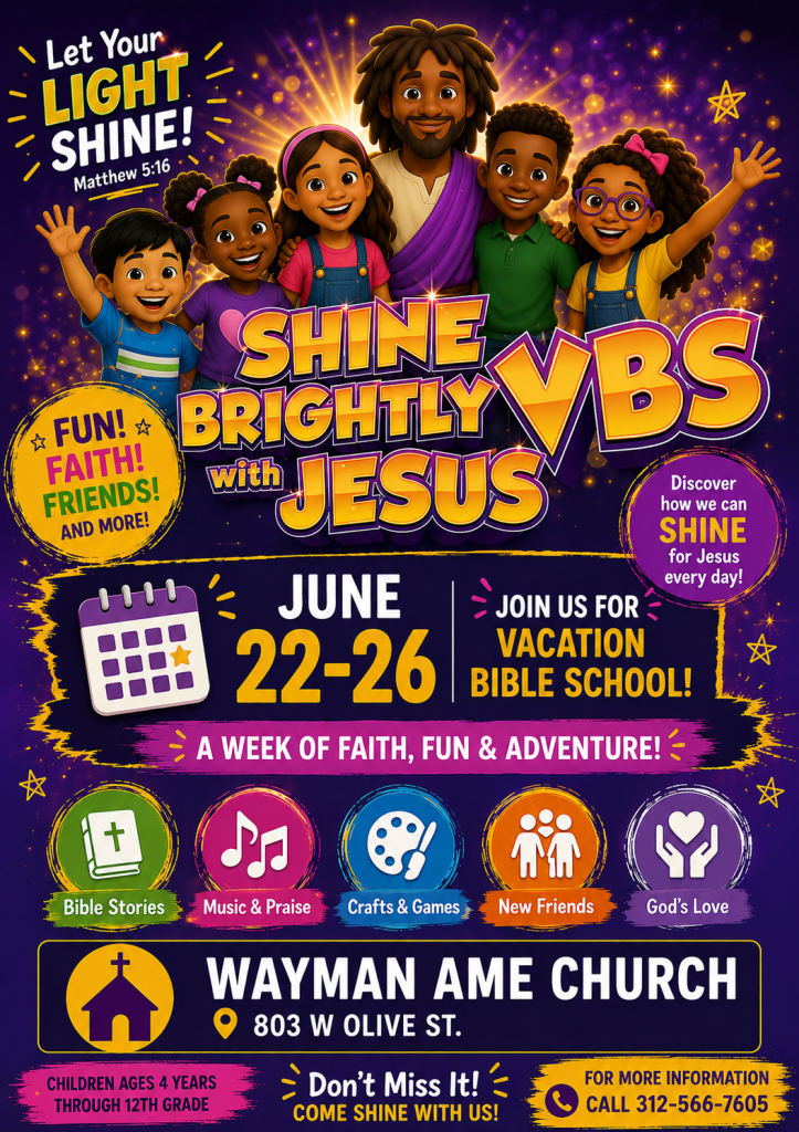 Wayman AME Church Shine Brightly VBS 22-26 June 2026