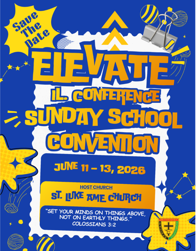 4th District Illinois Conference Sunday School Convention 11-13 June 2026
