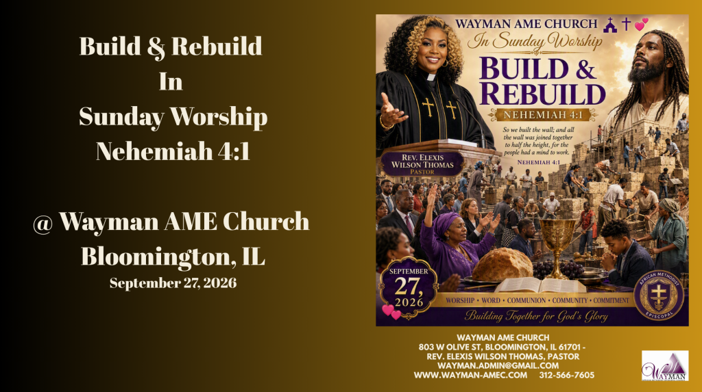 Wayman AME Church ⛪️✝️ 💕Build Rebuild In Sunday Worship - Nehemiah 4:1📖Rev. Elexis Wilson Thomas